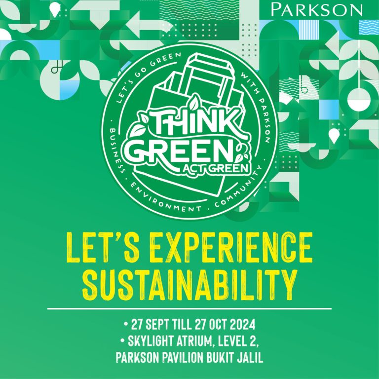 Parkson Pavilion Bukit Jalil lancar kempen ‘Parkson’s Think Green Act Green’