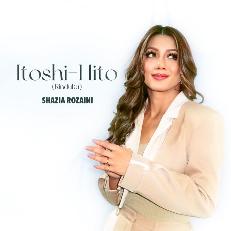 Shazia Rozaini pertaruh lagu Jepun “Itoshi-Hito”, karya cinta penuh emosi ciptaan Pakya Senario